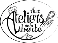 AUX ATELIERS DE LA LIBERTE AUX ATELIERS DE LA LIBERTE