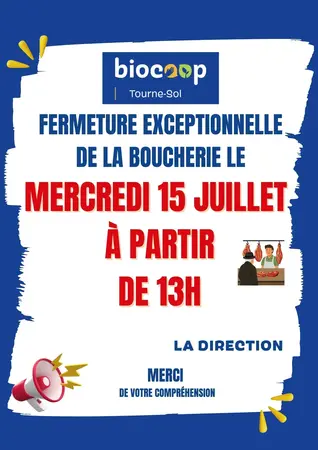 FERMETURE EXCEPTIONNELLE DE LA BOUCHERIE FERMETURE EXCEPTIONNELLE DE LA BOUCHERIE